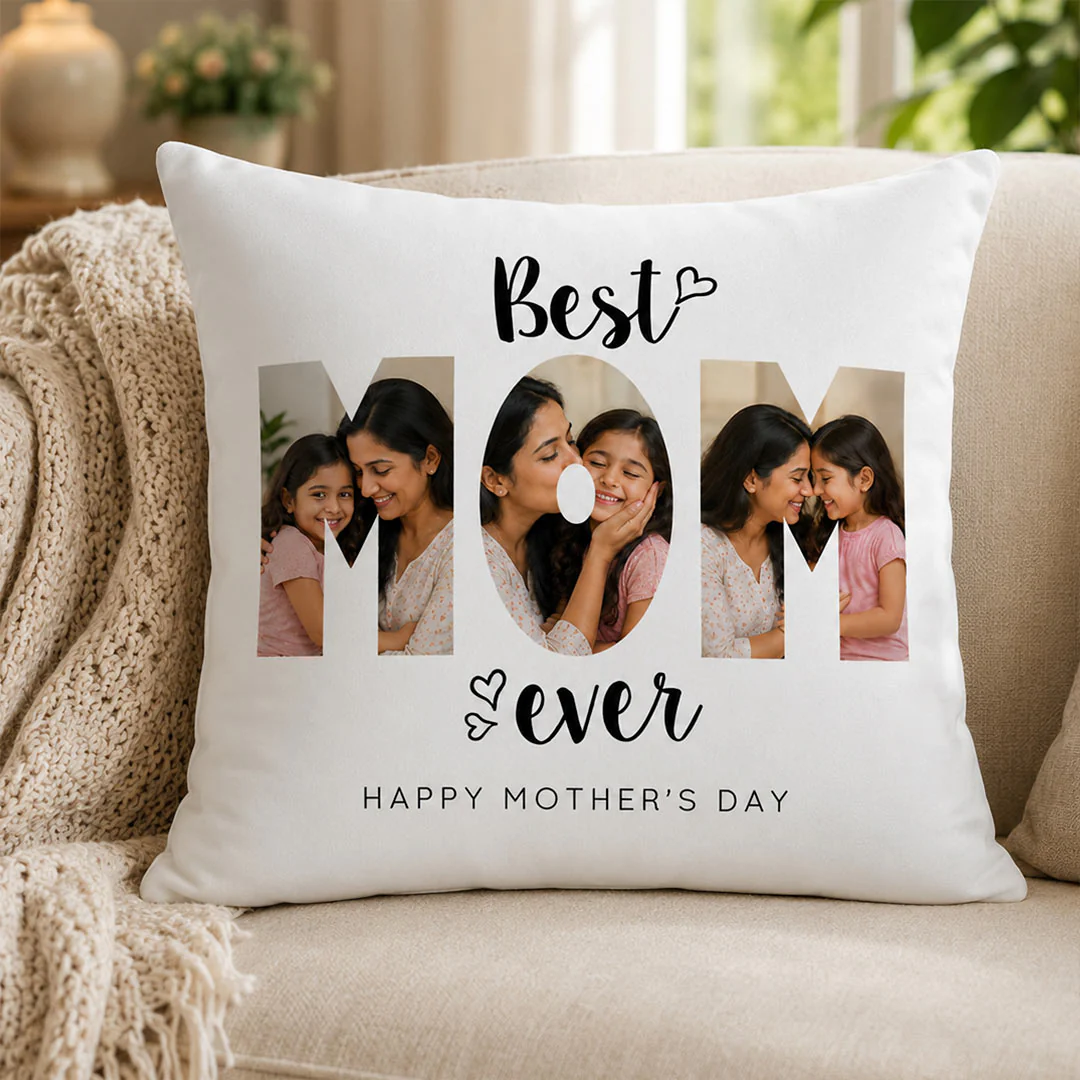 Personalized Best MOM Ever Photo Cushion Cover | Emotional Mother’s Day Gift for Mom, Mother & Mumma - 10x10" - Image 4